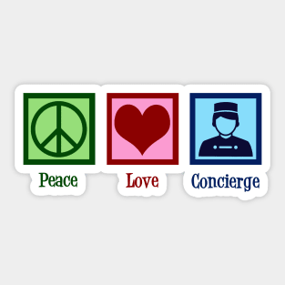 Peace Love Concierge Sticker